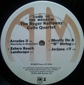 The Roger Kellaway Cello Quartet : Come To The Meadow (LP, Album)