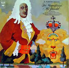 E. Power Biggs, The Royal Philharmonic Orchestra, Charles Groves* : The Magnificent Mr. Handel (Concertos, Curtain Tunes, Marches, Ayres And Divers Pieces) (LP, Album)