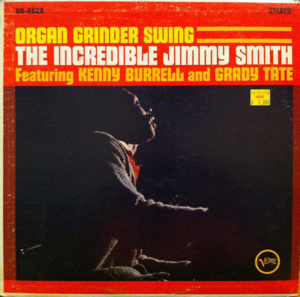 The Incredible Jimmy Smith* Featuring Kenny Burrell And Grady Tate : Organ Grinder Swing (LP, Album)