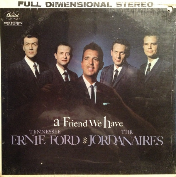 Tennessee Ernie Ford And The Jordanaires : A Friend We Have (LP)