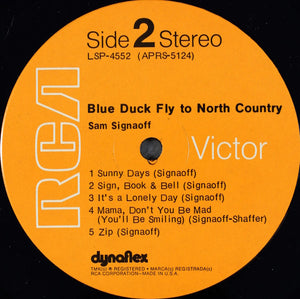 Sam Signaoff : Blue Duck Fly To North Country (LP, Album)