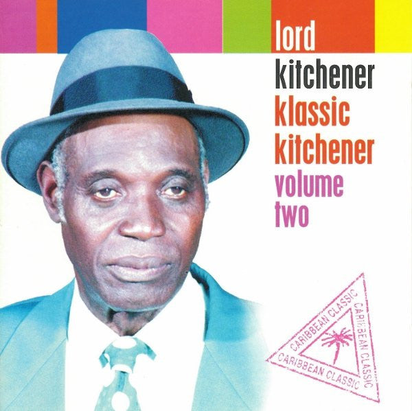 Lord Kitchener : Klassic Kitchener Volume Two (CD, Comp, RM)