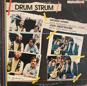 George Marsh, John Abercrombie : Drum Strum (LP, Album)