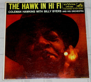 Coleman Hawkins With Billy Byers And His Orchestra : The Hawk In Hi-Fi (LP, Album, Mono, Ind)