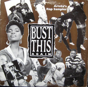 Various : Bust This Again: Arista's Rap Sampler (12", Promo)