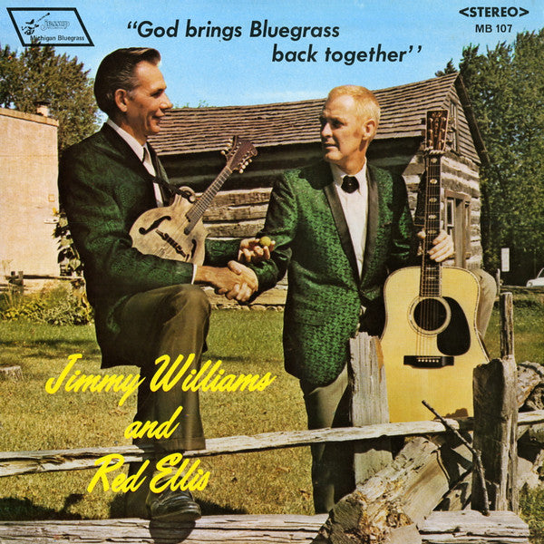 Jimmy Williams* And Red Ellis : God Brings Bluegrass Back Together (LP, Album)