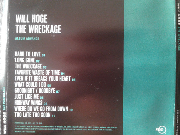 Will Hoge : The Wreckage (CDr, Advance, Album, Promo)