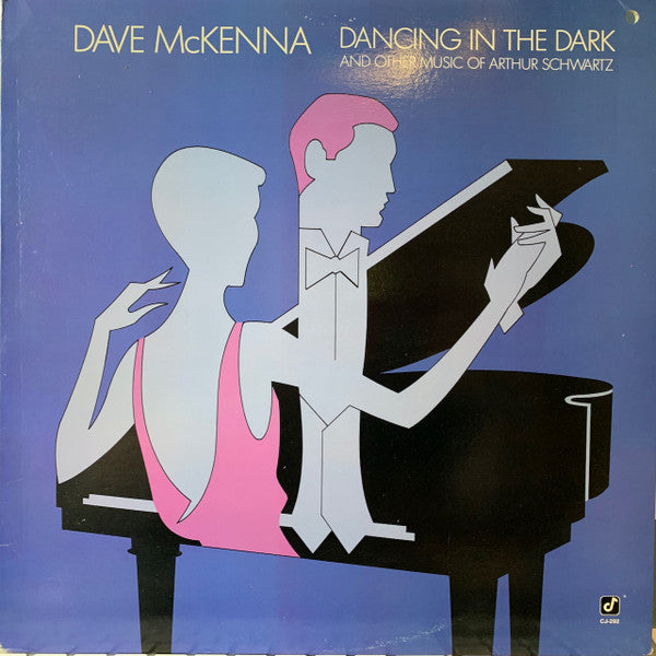 Dave McKenna : Dancing In The Dark (And Other Music Of Arthur Schwartz) (LP, Album)