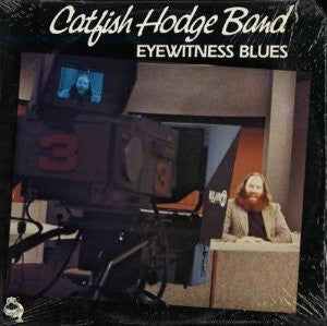 Catfish Hodge Band* : Eyewitness Blues (LP, Album)