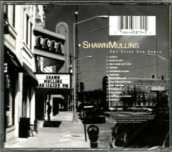 Shawn Mullins : The First Ten Years (CD, Comp)