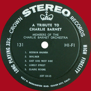 Members Of The Charlie Barnet Orchestra : A Tribute To Charlie Barnet In Hi-Fi By Members Of The Charlie Barnet Orchestra (LP, Album, Red)