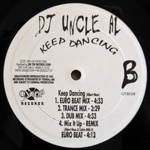 DJ Uncle Al : Keep Dancing (12")