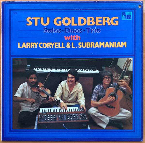 Stu Goldberg With L. Subramaniam & Larry Coryell :  Solos-Duos-Trios (LP)