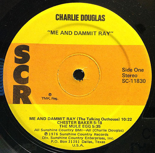 Charlie Douglas : Me And Dammit Ray (LP, Album)