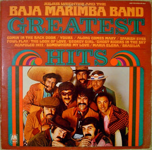 Julius Wechter And The Baja Marimba Band* : Greatest Hits (LP, Album, Comp, Ter)