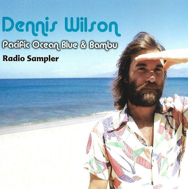 Dennis Wilson (2) : Pacific Ocean Blue & Bambu (CD, EP, Promo, Smplr)