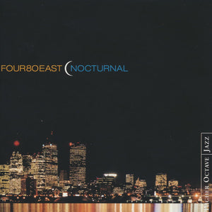 Four 80 East : Nocturnal (CD, Album)