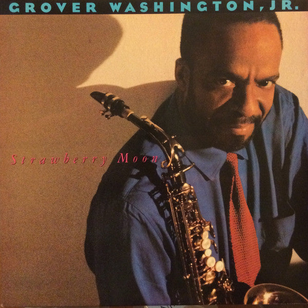 Grover Washington, Jr. : Strawberry Moon (LP, Album, Car)