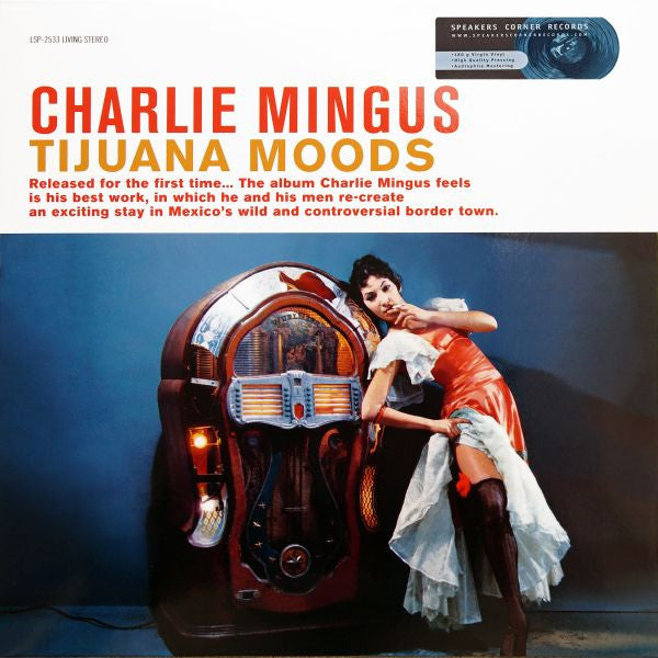 Charlie Mingus* : Tijuana Moods (LP, Album, RE, RM, 180)
