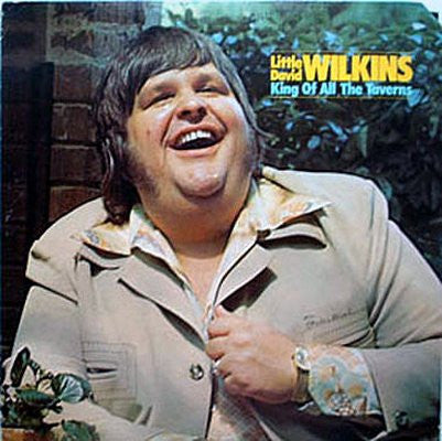 Little David Wilkins : King Of All The Taverns (LP)