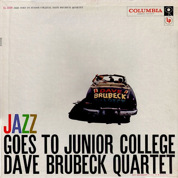Dave Brubeck Quartet* : Jazz Goes To Junior College (LP, Album, Mono, Bri)