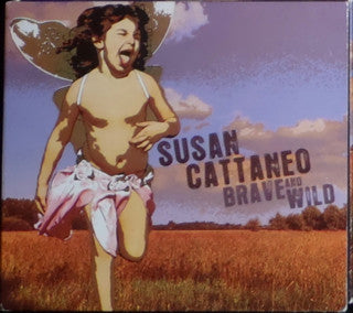 Susan Cattaneo : Brave And Wild (CD, Album)