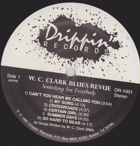 W. C. Clark Blues Revue : Something For Everybody (LP, Dir)