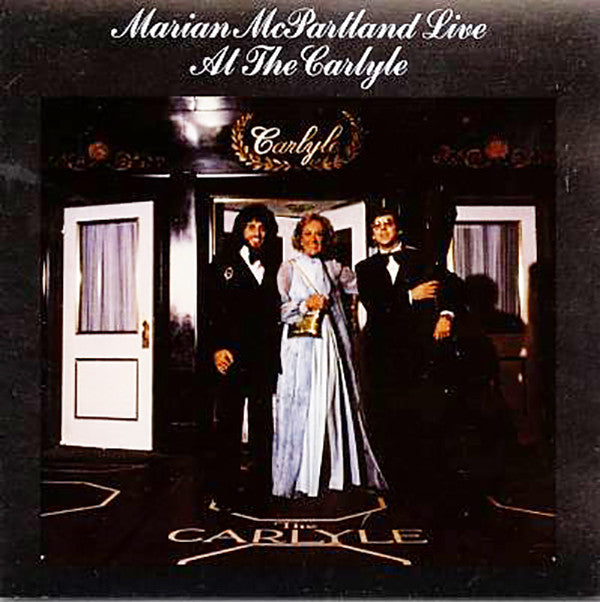 Marian McPartland Trio : Live At The Carlyle (LP, Album)