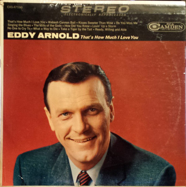 Eddy Arnold : That's How Much I Love You (LP, Album, Ind)