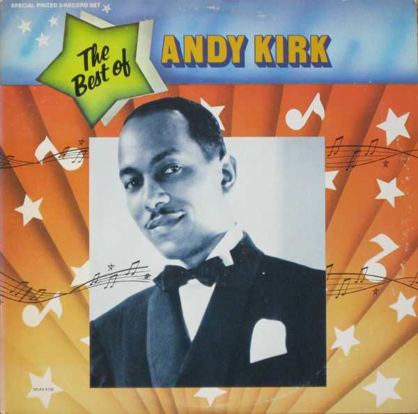 Andy Kirk : The Best Of Andy Kirk (2xLP, Comp)