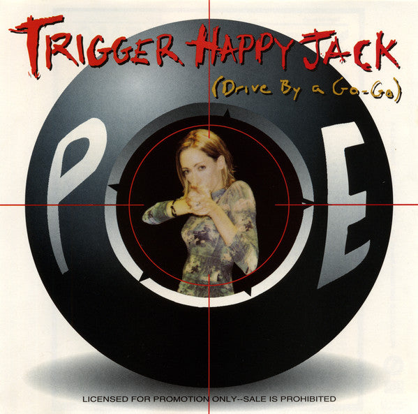 Poe : Trigger Happy Jack (Drive By A Go-Go) (CD, Maxi, Promo)