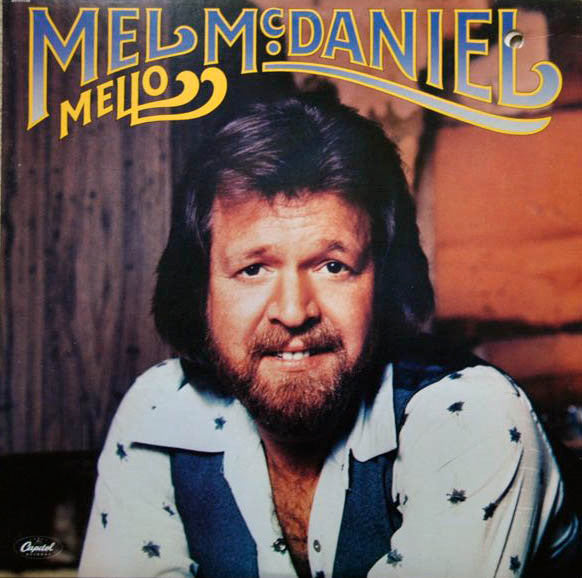 Mel McDaniel : Mello (LP, Album)