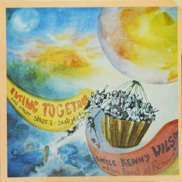 Little Kenny Wilson And His Band Of Renown : Flying Together And Other Short Subjects (LP, Album)