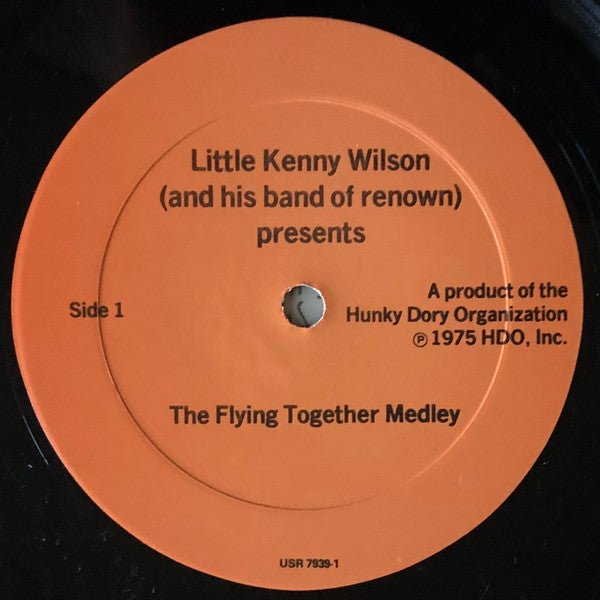 Little Kenny Wilson And His Band Of Renown : Flying Together And Other Short Subjects (LP, Album)