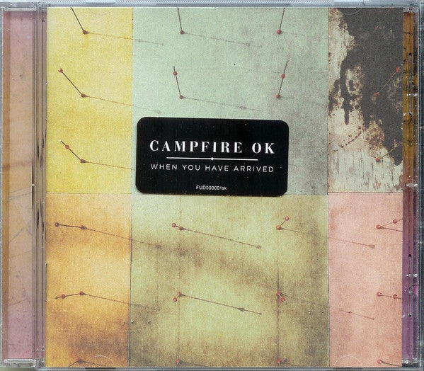 Campfire Ok : When You Have Arrived (CD, Album)