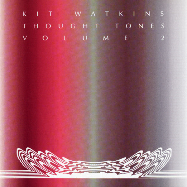 Kit Watkins : Thought Tones, Volume 2 (CD, Album)
