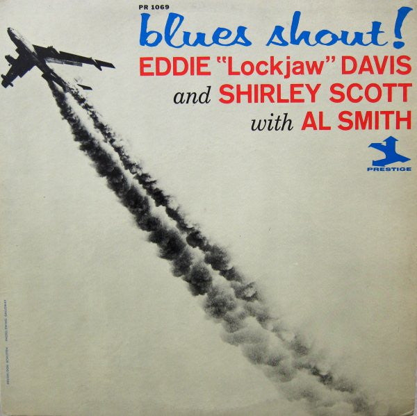 Eddie "Lockjaw" Davis And Shirley Scott With Al Smith (8) : Blues Shout! (LP, Album, RE)