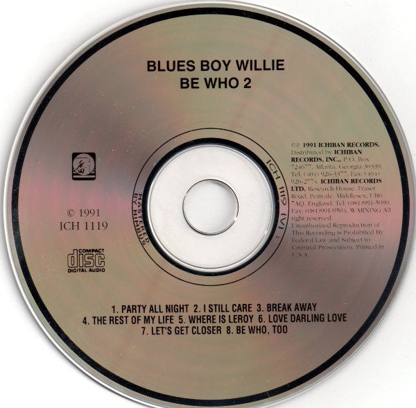 Blues Boy Willie : Be Who 2 (CD, Album)