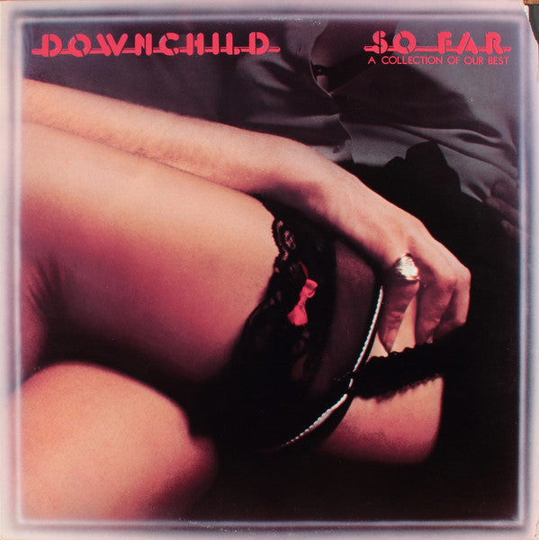 Downchild* : So Far - A Collection Of Our Best (LP, Album, Comp, NAM)