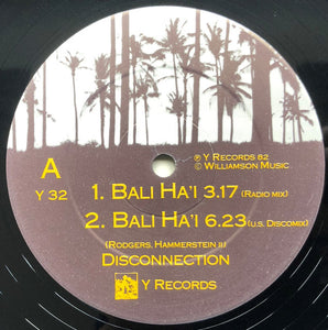 Disconnection (2) : Bali Ha'i (12")