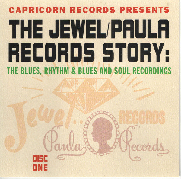 Various : Capricorn Records Presents The Jewel/Paula Records Story (2xCD, Comp)
