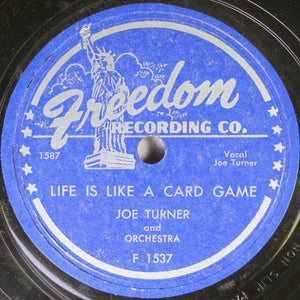 Joe Turner And Orchestra* : Just A Travelin' Man / Life Is Like A Card Game (Shellac, 10")