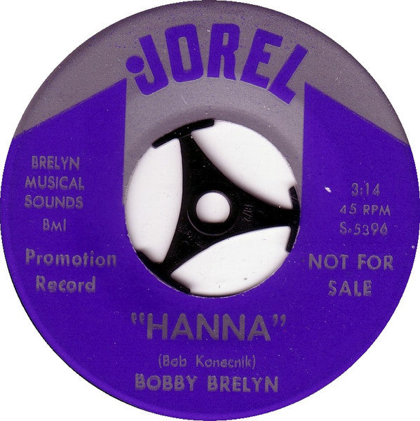 Bobby Brelyn : Hanna (7", Promo)