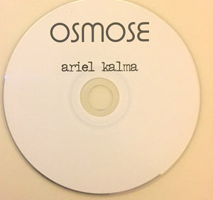 Ariel Kalma : Osmose (CD, Album, RM)