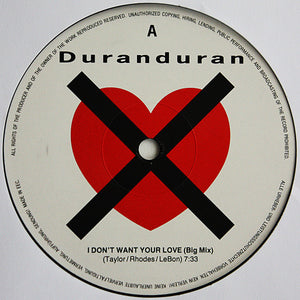 Duranduran* : I Don't Want Your Love (12", Single)