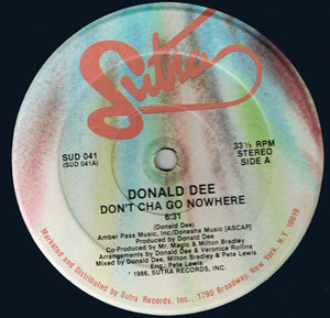 Donald Dee Bowden : Don't Cha Go Nowhere (12")