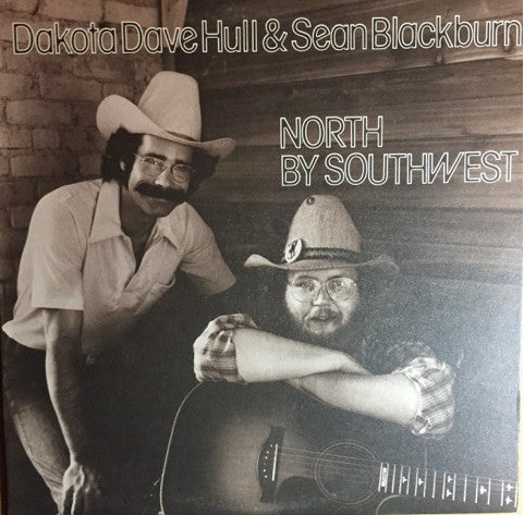 Dakota Dave Hull and Sean Blackburn : North By Southwest (LP, Album)