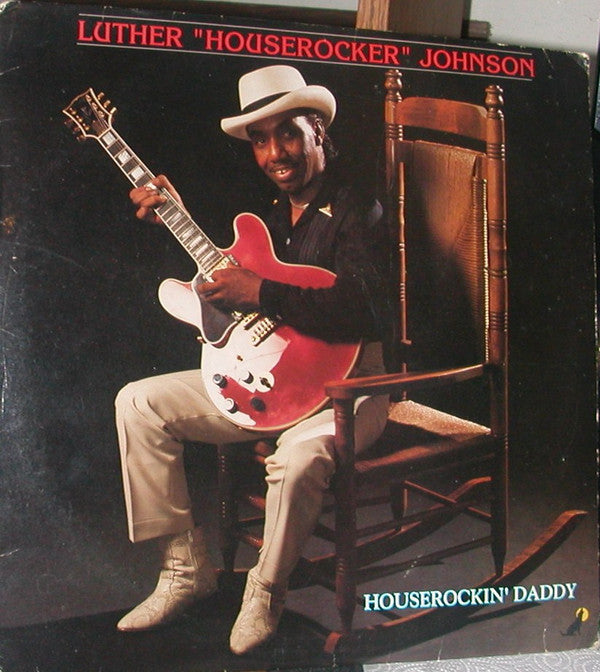 Luther "Houserocker" Johnson* : Houserockin' Daddy (LP)