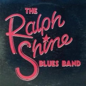 Ralph Shine Blues Band : Ralph Shine Blues Band (LP, Album)