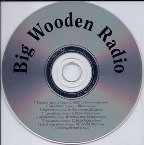 Big Wooden Radio : Big Wooden Radio (CD, Album)